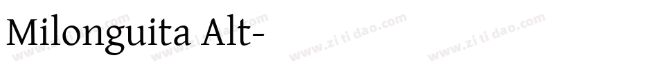 Milonguita Alt字体转换